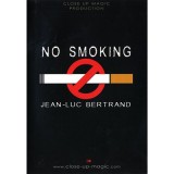 No Smoking by Jean-Luc Bertrand No Smoking by Jean-Luc Bertrand