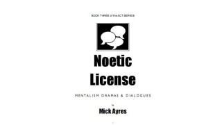 Noetic License (The 3Rd Of 4 Ayres_ Act) by Mick Ayres