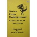 Notes From Underground by Karl Fulves Notes From Underground by Karl Fulves