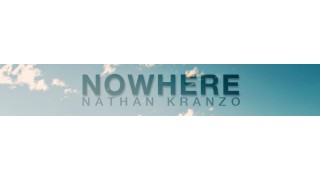 Nowhere by Nathan Kranzo