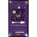 Off The Cuff Video by Gregory Wilson Off The Cuff Video by Gregory Wilson