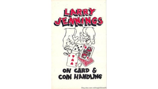 On Card And Coin Handling by Larry Jennings