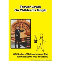 On Children / On Kid's Magic by Trevor Lewis