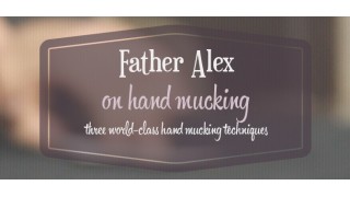 On Hand Mucking by Father Alex