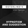 Osterlind's 13 Steps 12 Hypnotism & Suggesti by Richard Osterlind Osterlind's 13 Steps 12 Hypnotism & Suggesti by Richard Osterlind