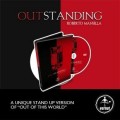 Out-Standing by Roberto Mansilla Out-Standing by Roberto Mansilla