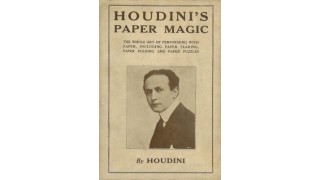 Paper Magic by Harry Houdini