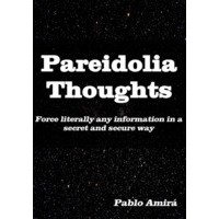 Pareidolia Thoughts by Pablo Amira