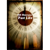 Past Life by Bill Montana