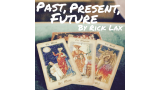 Past Present Future by Rick Lax