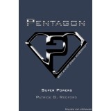 Pentagon Super Powers by Patrick Redford