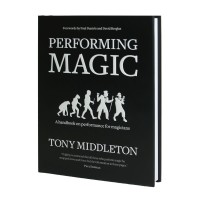 Performing Magic by Tony Middleton