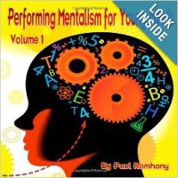 Performing Mentalism For Young Minds - Vol 1 by Paul Romhany