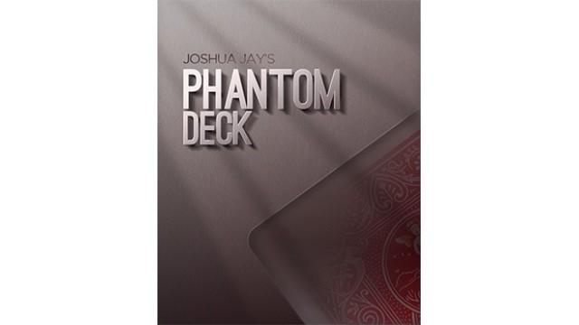 Phantom Deck by Joshua Jay