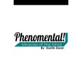 Phenomental! by Dustin Dean Phenomental! by Dustin Dean