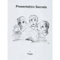 Presentation Secrets by Topas Presentation Secrets by Topas