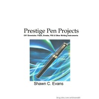 Prestige Pen Projects by Shawn Evans