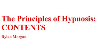 Principles Of Hypnosis by Dylan Morgan