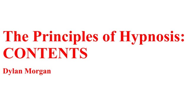 Principles Of Hypnosis by Dylan Morgan