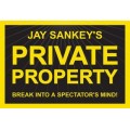Private Property by Jay Sankey Private Property by Jay Sankey