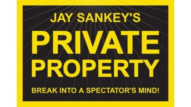 Private Property by Jay Sankey