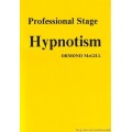 Professional Stage Hypnotism by Ormond Mcgill Professional Stage Hypnotism by Ormond Mcgill