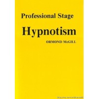 Professional Stage Hypnotism by Ormond Mcgill