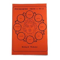 Psychometry From A To Z by Richard Webster