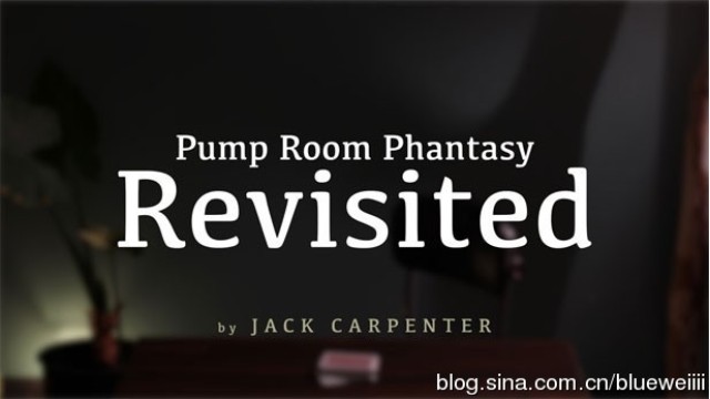 Pump Room Phantasy Revisited by Jack Carpenter