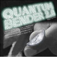 Quantum Bender 2.0 by John Sheets