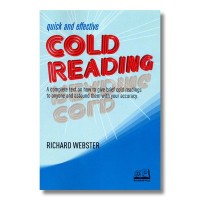 Quick And Effective Cold Reading by Richard Webster