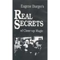 The Real Secrets Of Close-Up Magic by Eugene Burger The Real Secrets Of Close-Up Magic by Eugene Burger