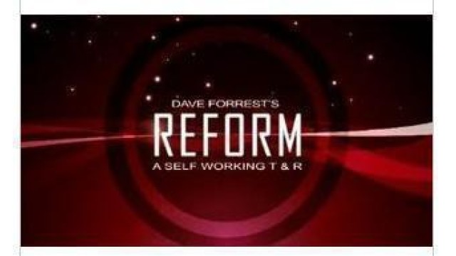 Reform by Dave Forrest