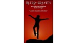 Retro Gravity by Devin Knight