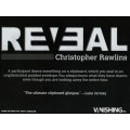Reveal by Christopher Rawlins Reveal by Christopher Rawlins