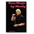 Rose Magic by Monty Rose Magic by Monty