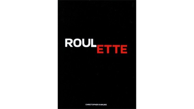 Roulette by Christopher Rawlins