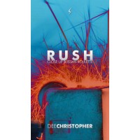 Rush by Dee Christopher