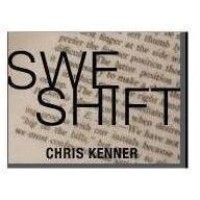 S.W.E.Shift by Chris Kenner