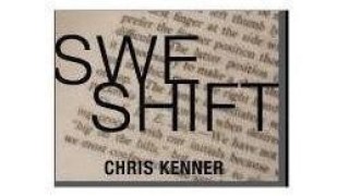 S.W.E.Shift by Chris Kenner