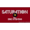 Saturation by Eric Stevens Saturation by Eric Stevens