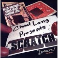 Scratch by Chad Long Scratch by Chad Long