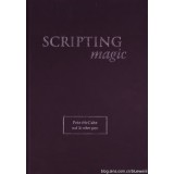 Scripting Magic by Pete Mccabe Scripting Magic by Pete Mccabe