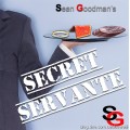 Secret Servante by Sean Goodman Secret Servante by Sean Goodman