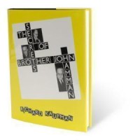 The Secrets Of Brother John Hamman by Richard Kaufman
