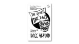 The Secrets Of Dr. Tao by Docc Hilford