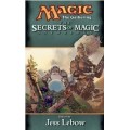 Secrets Of Magic (1-2) by Jess Lebow