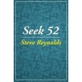 Seek 52 by Steve Reynolds Seek 52 by Steve Reynolds