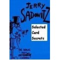 Selected Card Secrets by Jerry Sadowitz Selected Card Secrets by Jerry Sadowitz