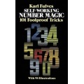 Self-Working Number Magic by Karl Fulves Self-Working Number Magic by Karl Fulves